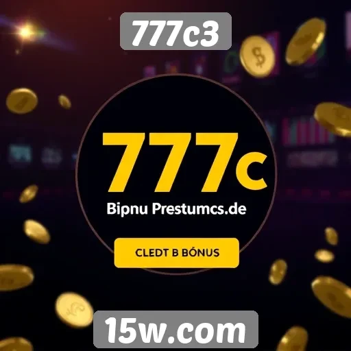 Plataforma 777c3 destaca bônus de cadastro